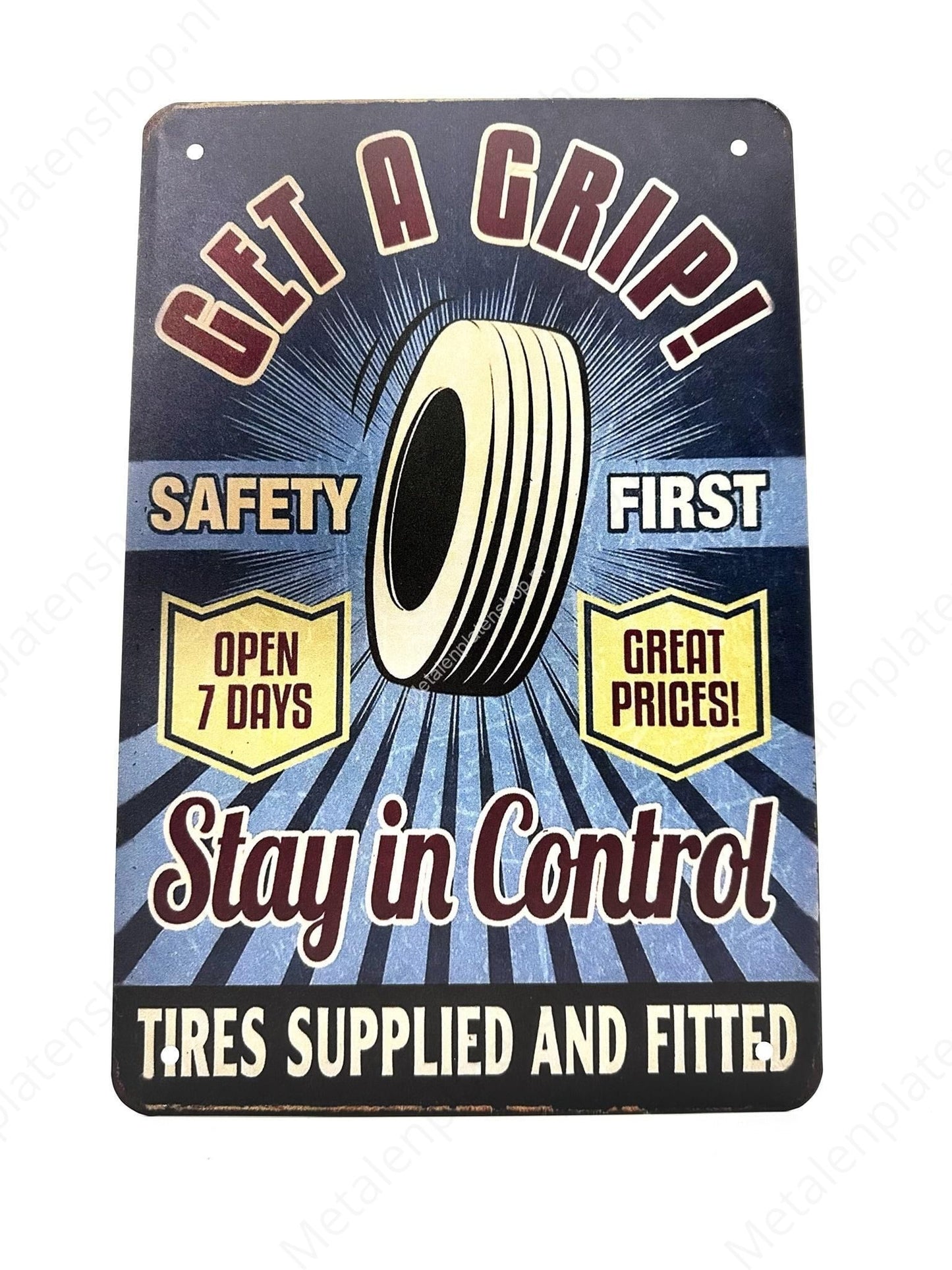 Get a grip - Safety First - Stay in Control - Banden - Metalen Wandbord