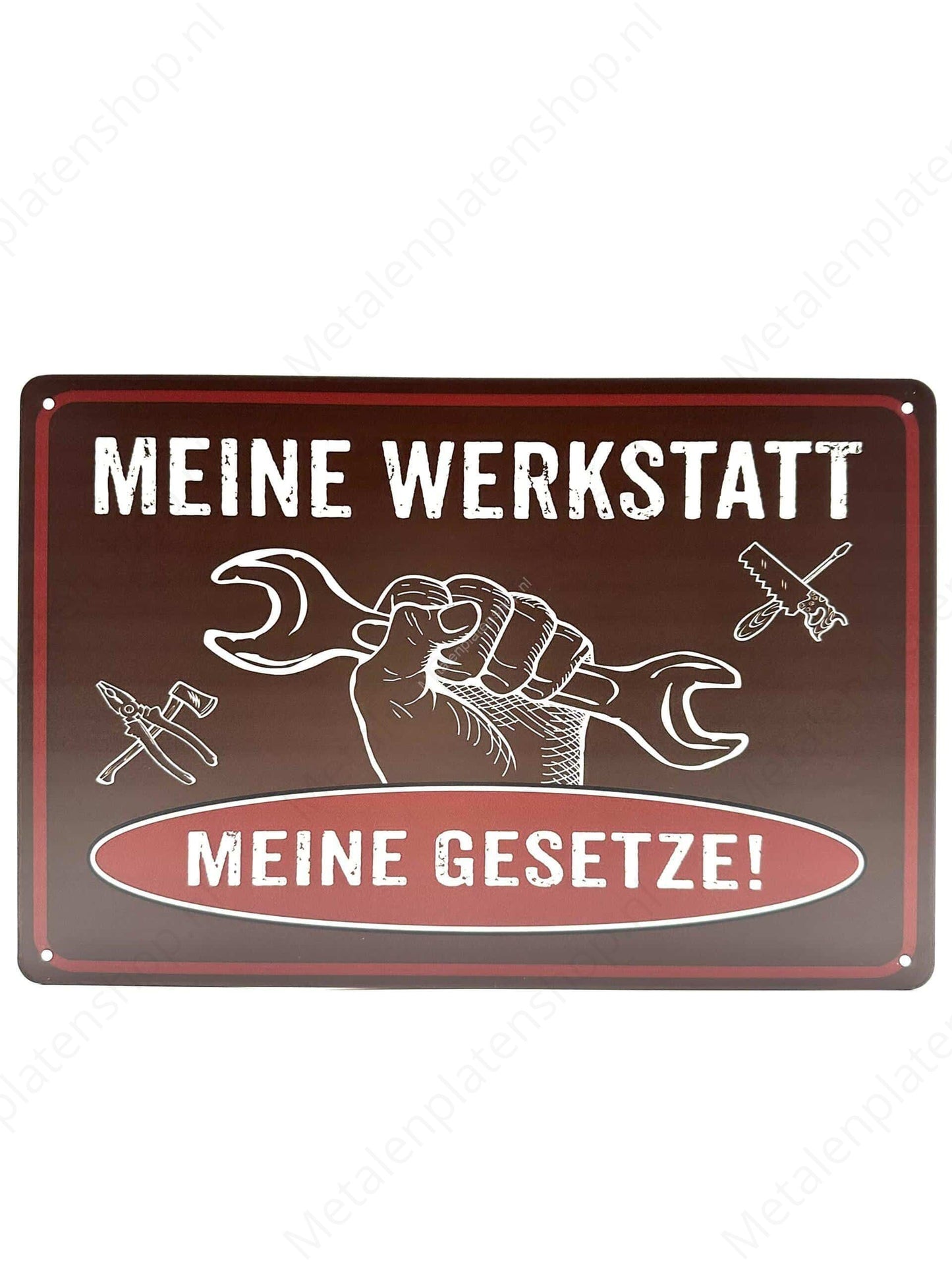 Meine Werkstatt - Meine Gesetze! - Deutsch - Metalen Wandbord