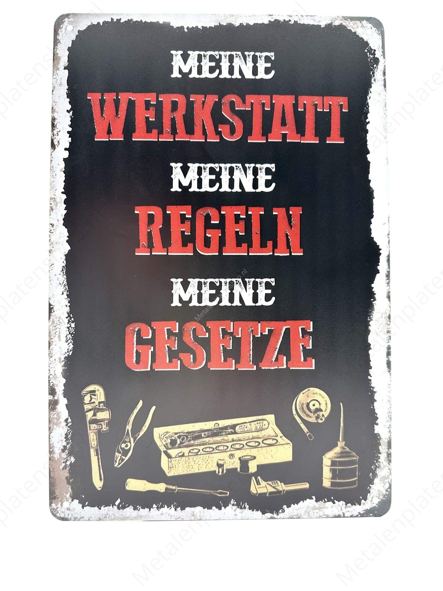 Meine Werkstatt - Meine Regeln - Mein Gesetz - Deutsch - Metall Wandschild