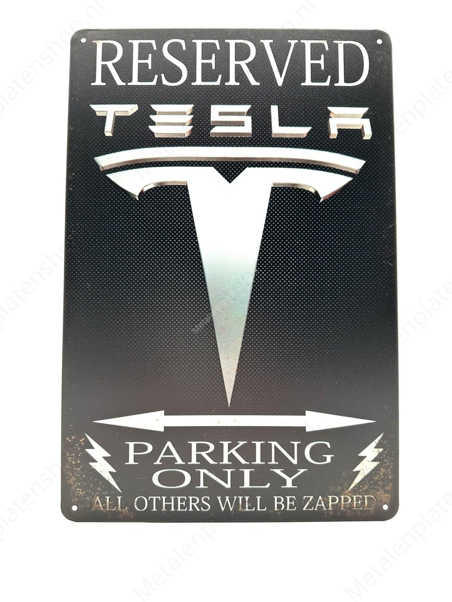 Reserved Tesla - Parking Only - All others will be zapped - Metalen Wandbord