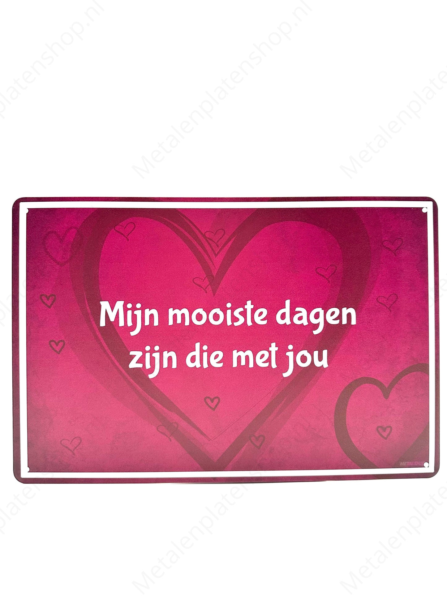My best days are those with you - Metal Wall Sign