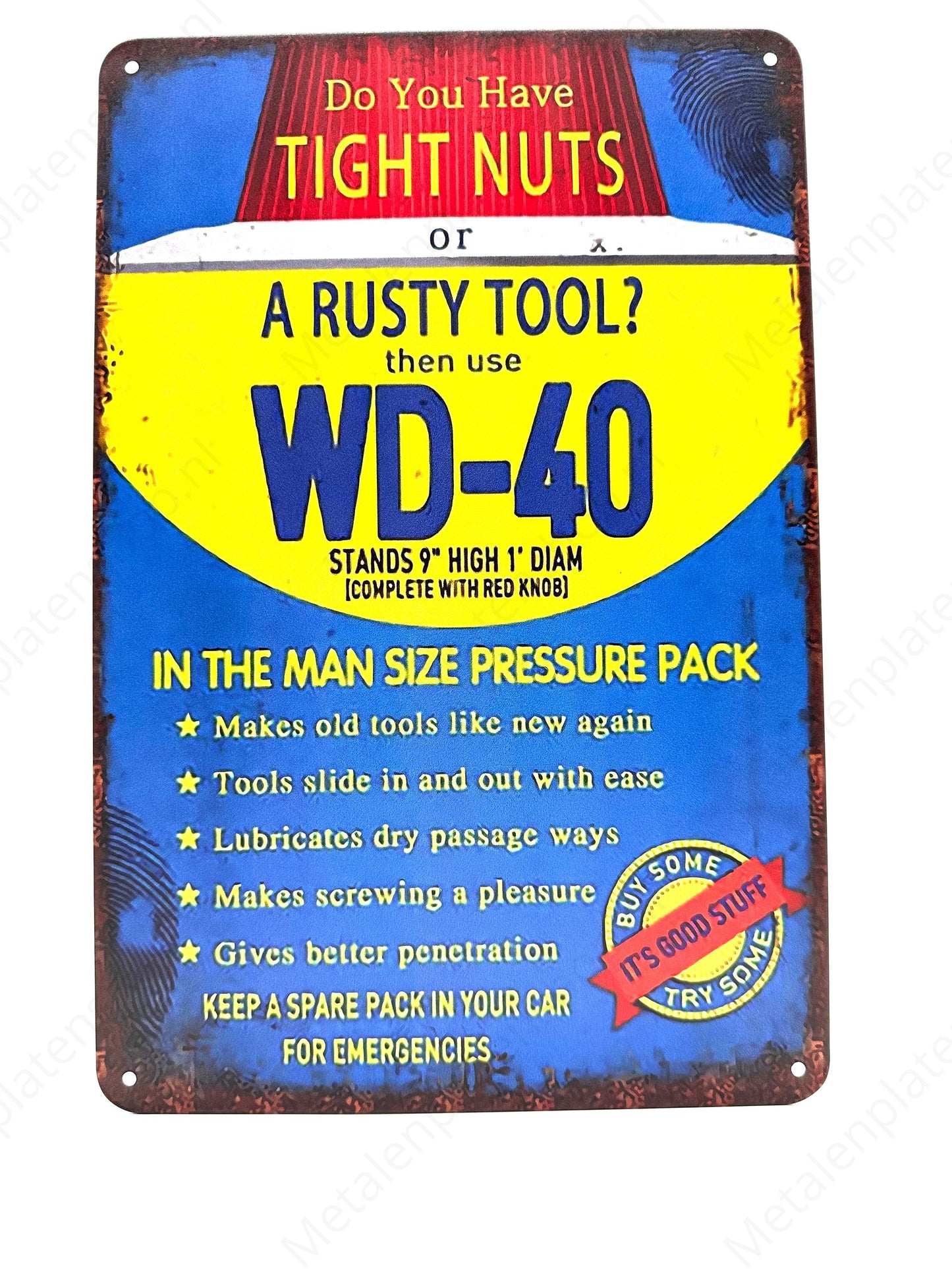 A rusty tool? Then use WD-40 - Metalen Wandbord
