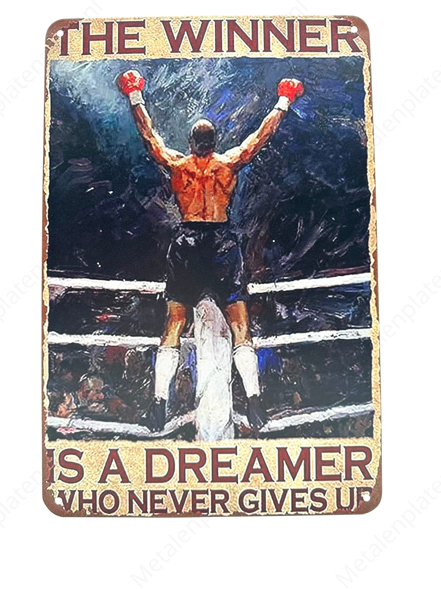 The Winner - Is a dreamer who never gives up - Metalen Wandbord