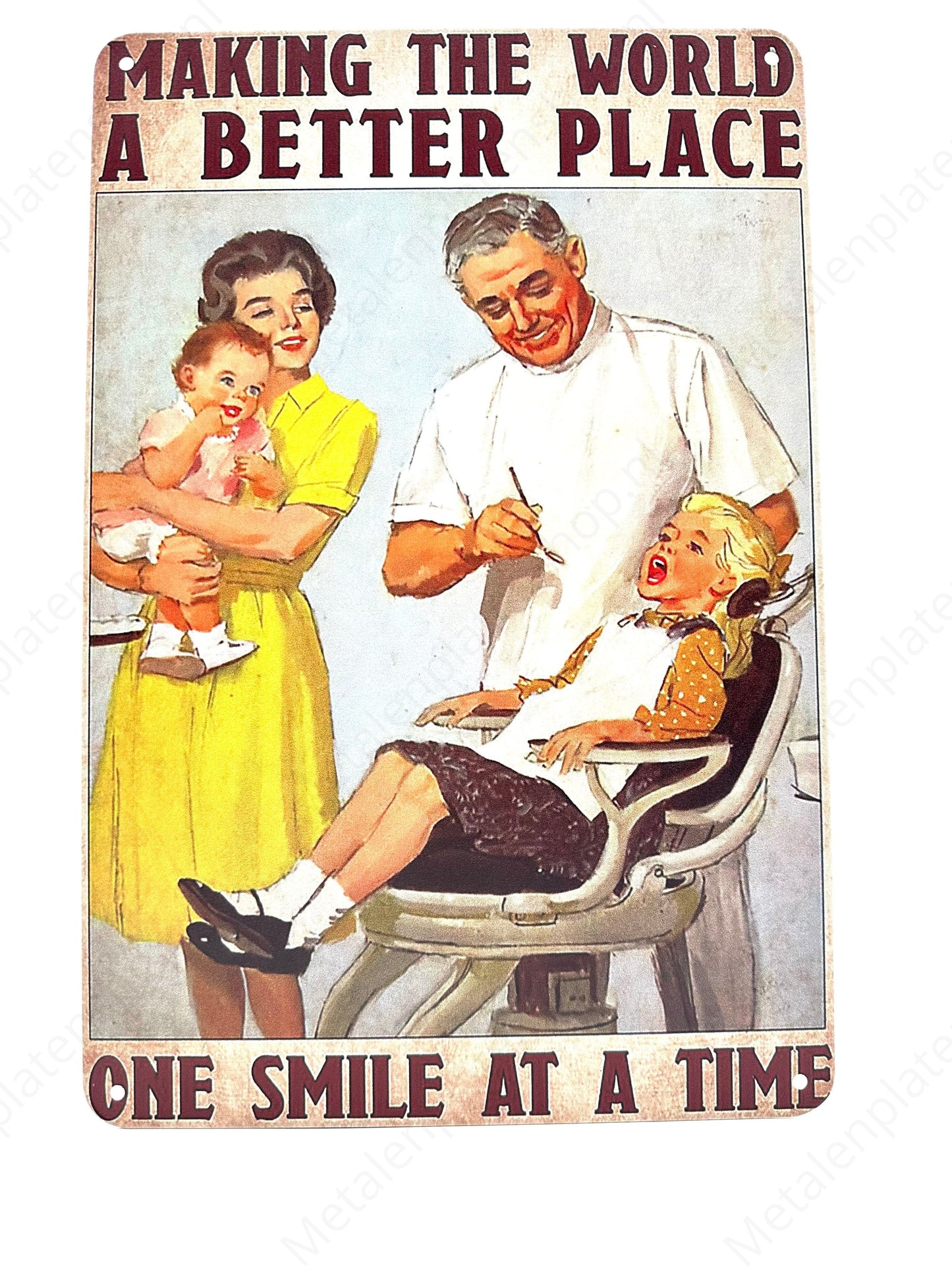 Making the world a better place - One smile at a time - Metal Wall Sign