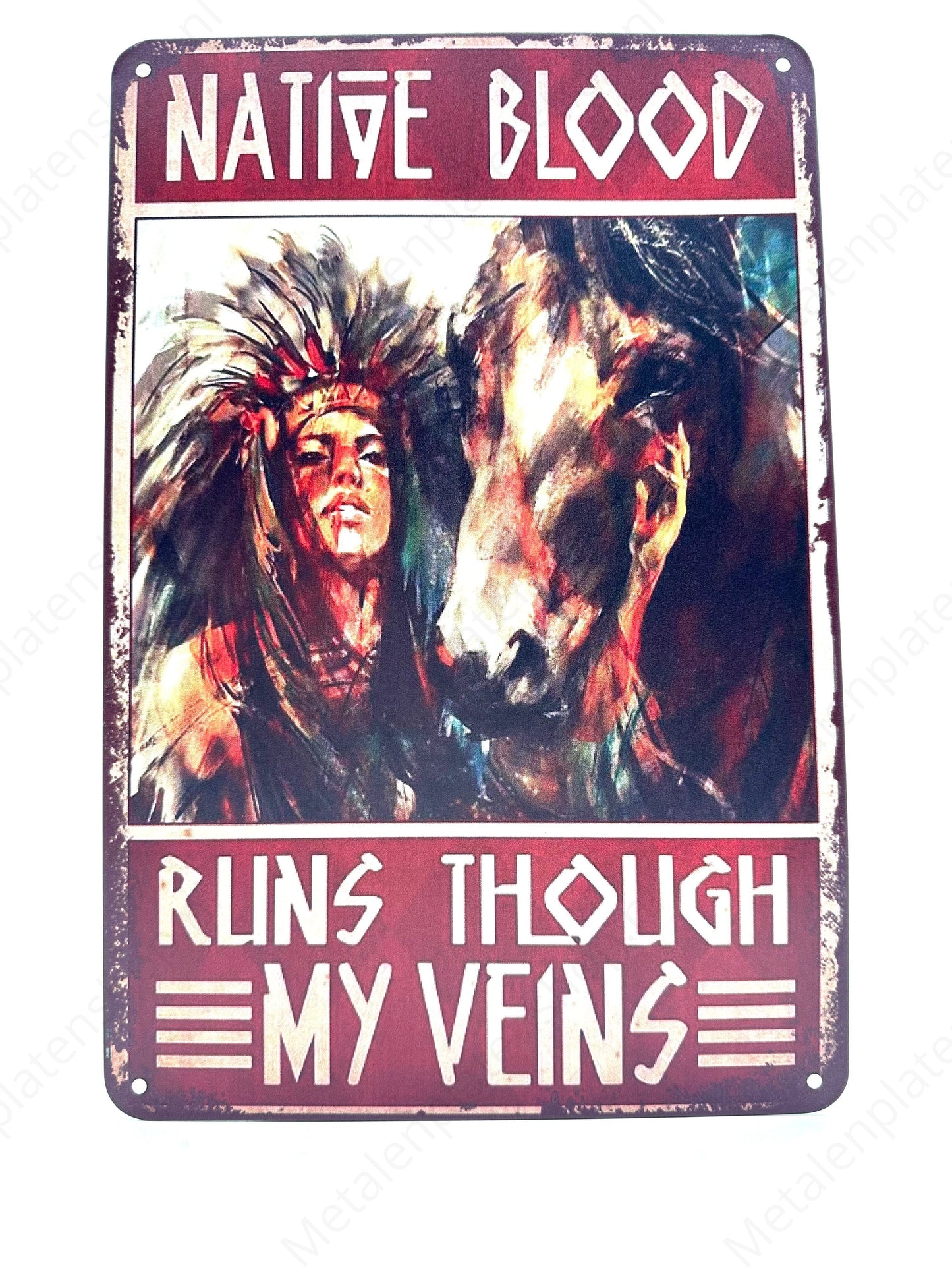 Native Blood Runs Through My Veins - Metalen Wandbord