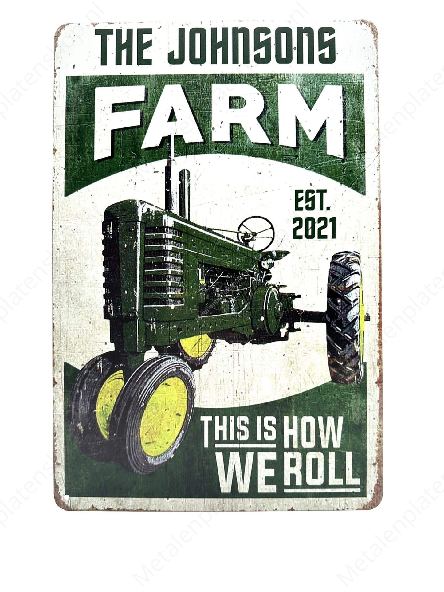 The Johnsons Farm - This is how we roll - Metallwandschild