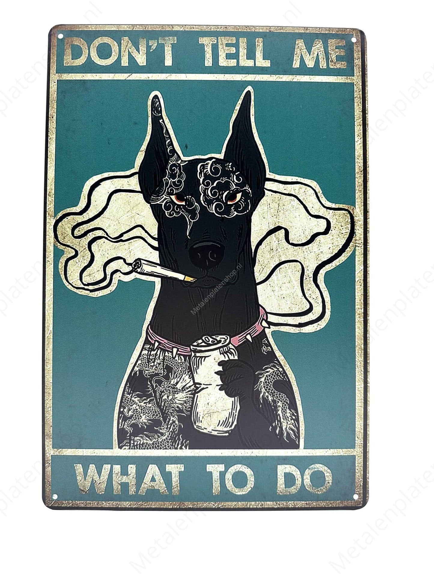 Don't tell me what to do - Metal Wall Sign