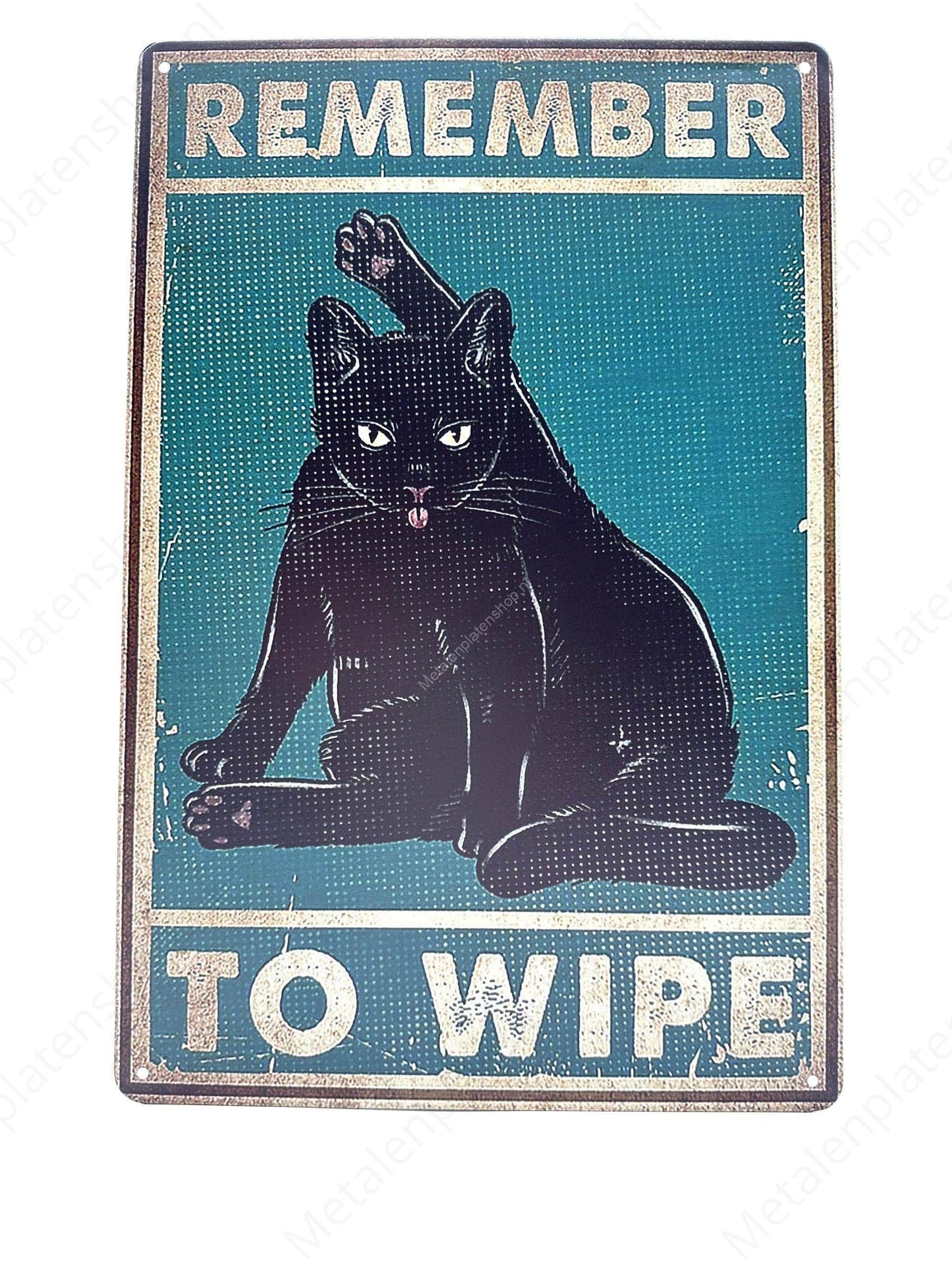 Remember to wipe - Metalen Wandbord