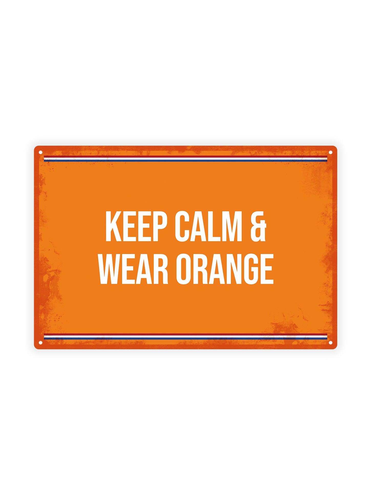 Keep Calm & Wear Orange - Koningsdag 2025 - Metalen Wandbord