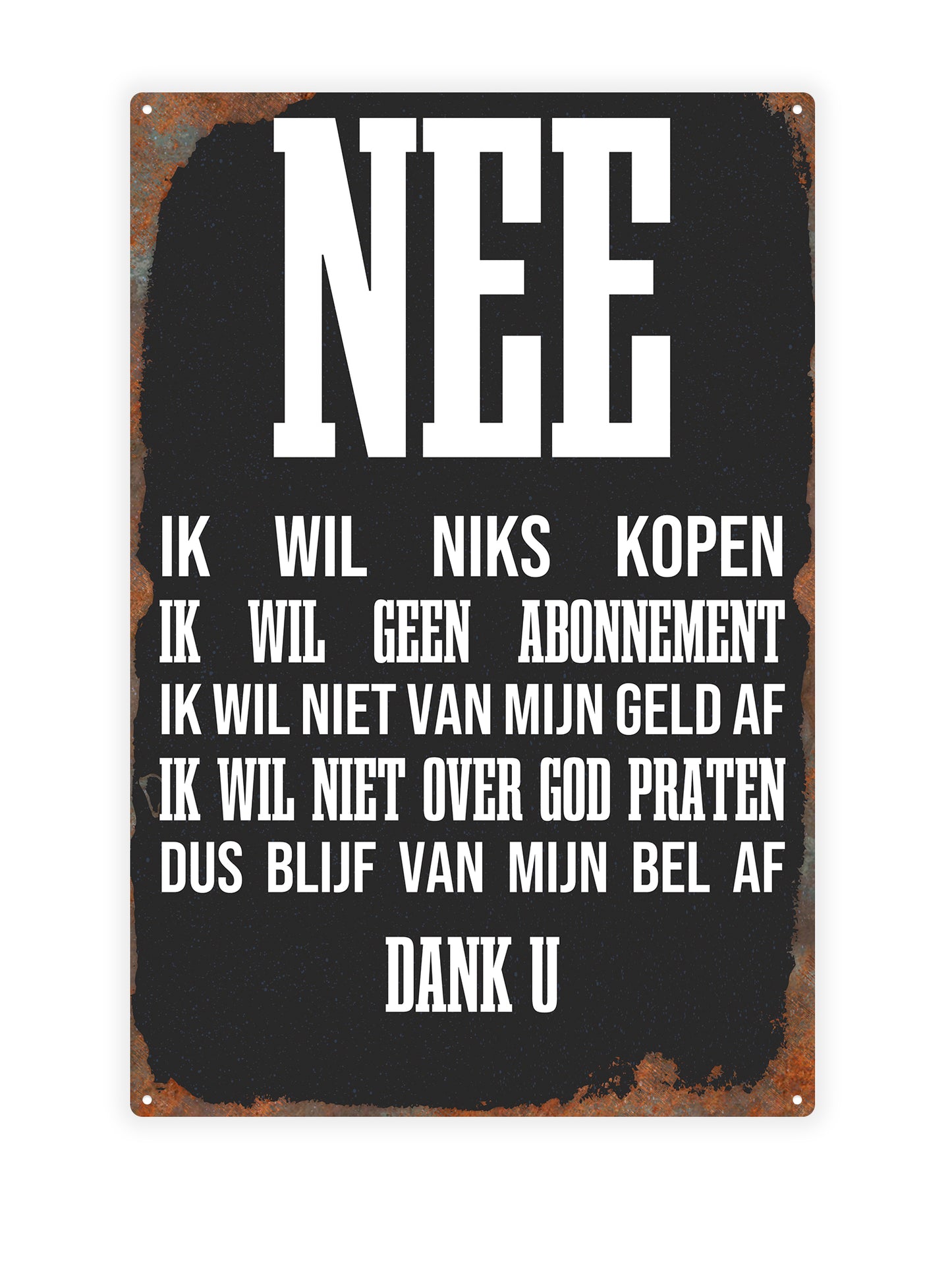 Nee ik wil niks kopen geen abonnement of over god praten