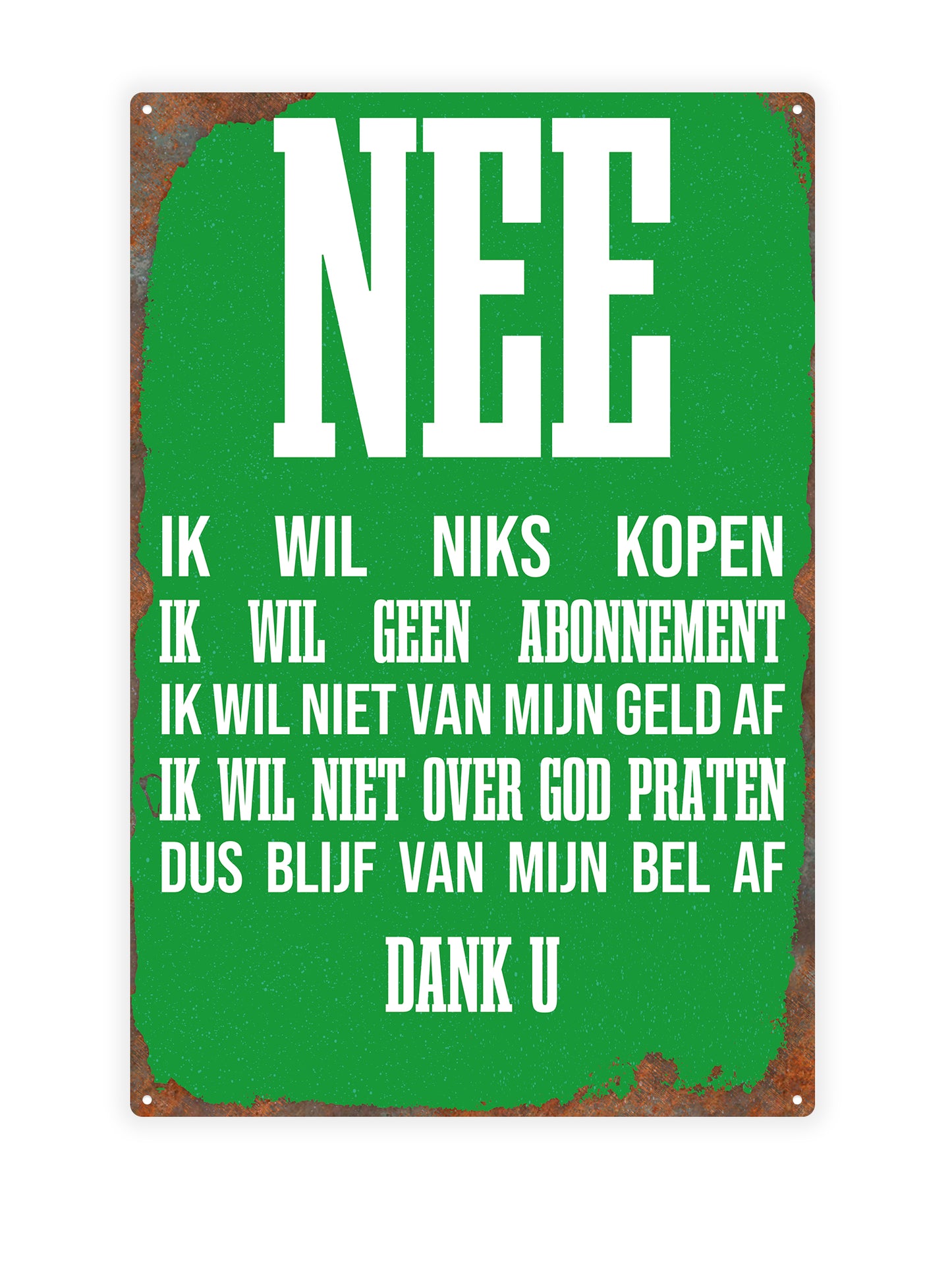 Nee ik wil niks kopen geen abonnement of over god praten