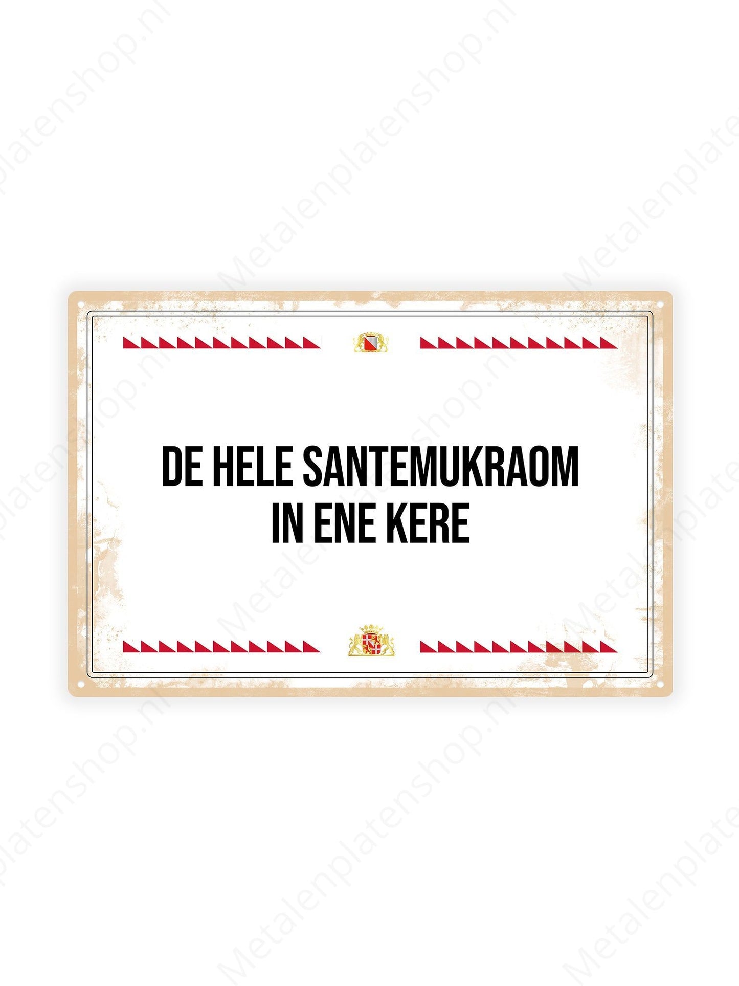The whole santemukraom at once - Utrechtse Teksten - Metal Wall Sign