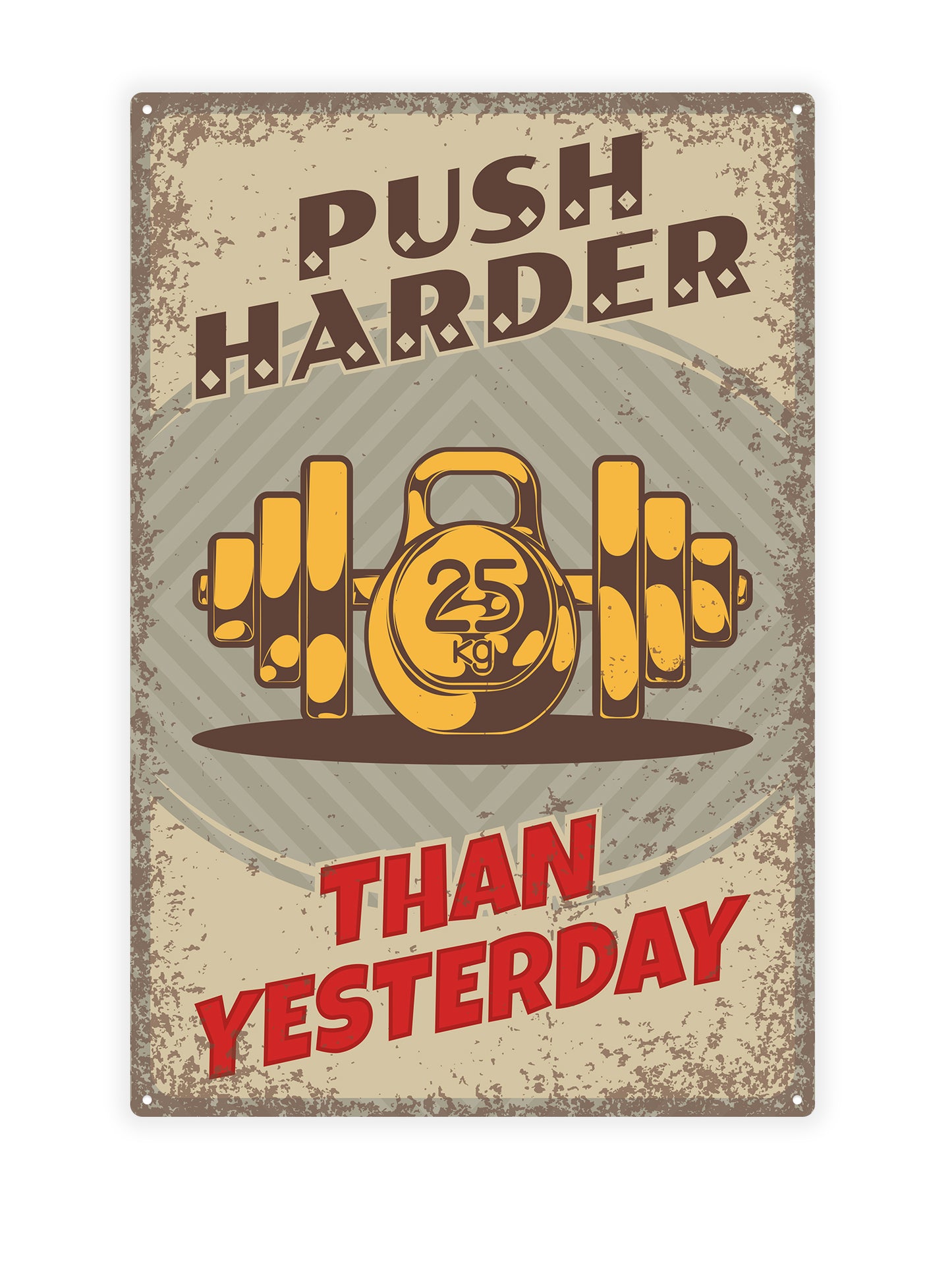 Push harder than yesterday