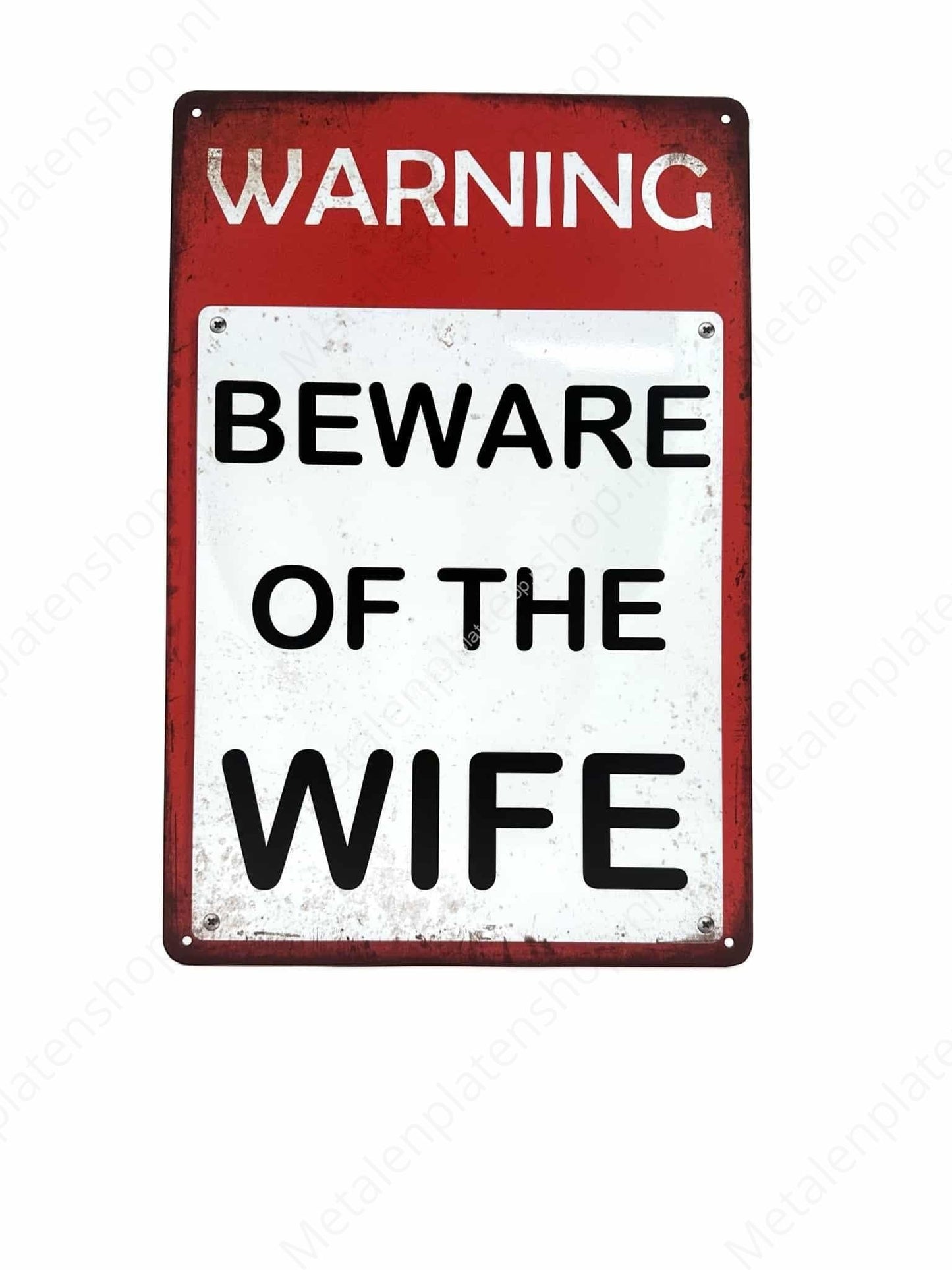 Warning Beware of the Wife - Metalen Wandbord