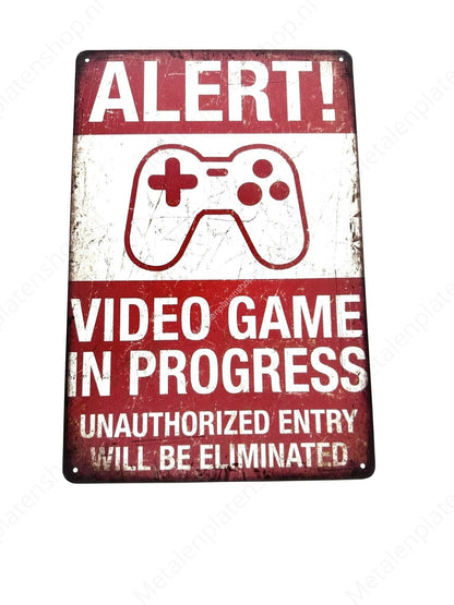 ALARM! Videospiel in Arbeit – Gaming Nr. 2 – Metallwandschild
