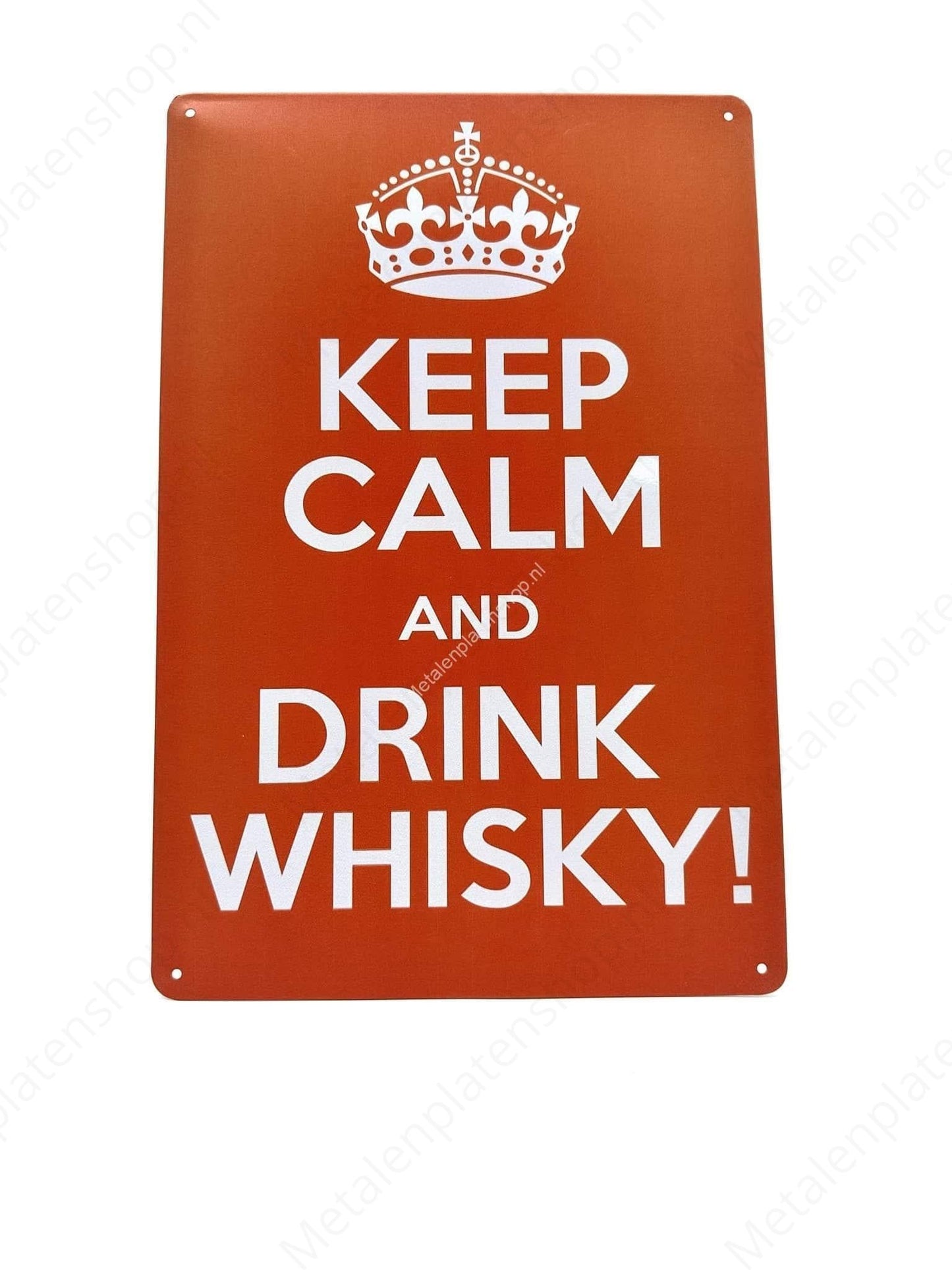 Keep Calm - And Drink Whiskey - Metalen Wandbord