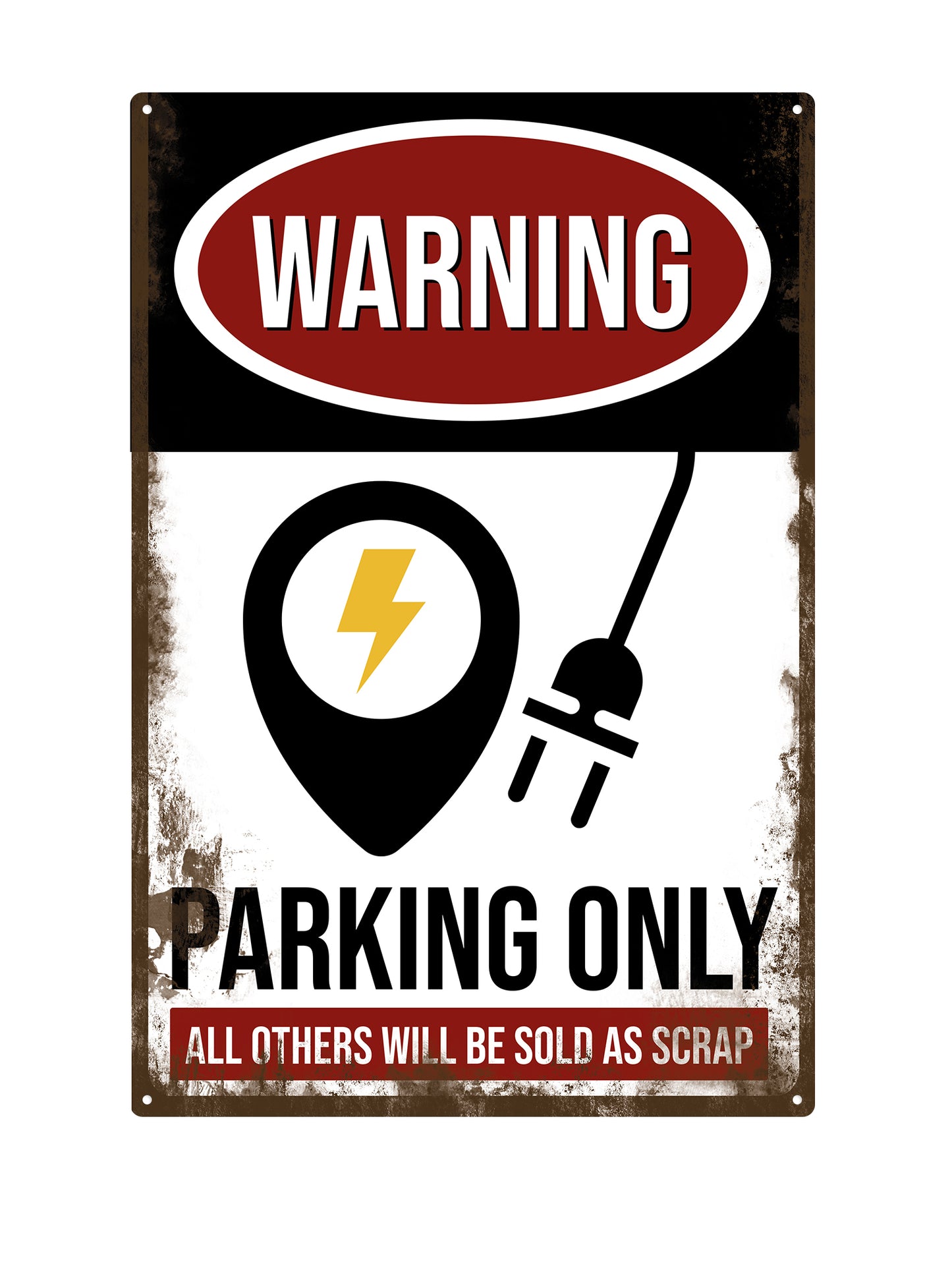 Warning Electric Vehicles Only - Parking Only - Metal Wall Sign