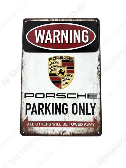Porsche Parking Only - Parkeren - Metalen Wandbord Metaalbord