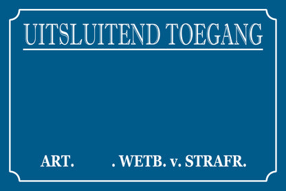 Zugang nur für - Eigener Text - Metall Wandschild